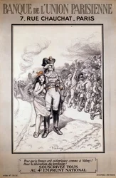 Banco da União Parisiense: «Para tornar a França vitoriosa como em Valmy! Pela libertação do território! Subscrevam todos o 4.º empréstimo nacional!» Ilustração de Adolphe Willette (1857-1926)