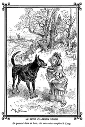 O Capuchinho Vermelho, com o seu bolo e o seu frasco de manteiga, encontra o Lobo. Desenho de Albert Robida (1848-1926) num livro de leituras infantis 1920-1930.