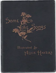 Capa, de Some Old Love Songs publicada por Hildesheimer & Faulkner, 1892
