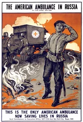 Poster "A Ambulância Americana na Rússia - Esta é a única ambulância americana a salvar vidas na Rússia" . ", sd. entre 1914 - 1918.