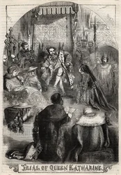 O Julgamento da Rainha Catarina de Aragão em 1529, primeira esposa de Henrique VIII, cujo casamento com o Rei foi anulado - Proces de Catherine d