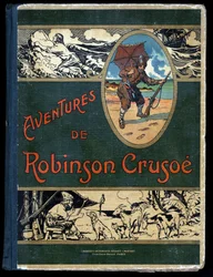 Capa do livro Robinson Crusoe: Ilustração de Felician MYRBACH MYRBACH RHEINFELD (1853-1940) Para o Livro de Daniel Defoe (De foe) Robinson Crusoe.Bibliotheque de la Jeunesse et de l