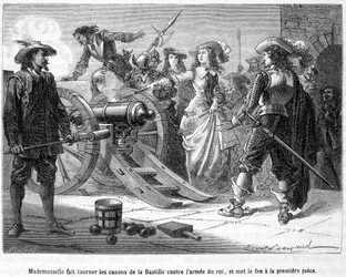 Mademoiselle (Grande Mademoiselle = Duchesse de Montpensier) virou as armas da Bastilha contra o exército do rei, e ateou fogo à primeira peça - no "Histoire de France populaire" de Henri Martin.