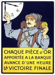 Cartaz impresso em 1914: "Cada moeda de ouro trazida ao banco adianta a vitória final em uma hora" (um homem peludo segurando uma moeda de franco).