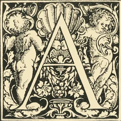 A - Um alfabeto de Hans Weiditz, c1520-1521, 1908.