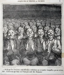 Esboço feito no teatro: "Diz-se que os parisienses são difíceis de satisfazer nestas quatro bancadas e não um mecenato é verdade que todos estes franceses são romanos" Gravação de Honore Daumier (1808-1879) em "Le Charivari". Palais Longchamp, Musee