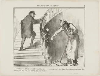 "- Por favor, volte imediatamente... Não permito que os meus inquilinos recebam visitas depois de ter limpo a escada", placa 1 de Messieurs Les Concierges