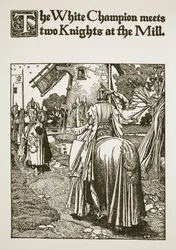 O Campeão Branco encontra dois Cavaleiros no Moinho, ilustração de "A História do Rei Arthur e seus Cavaleiros", 1903