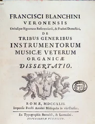 Frontispício de "" pelos três tipos de instrumentos musicais no novo "," "trabalho sobre antigos instrumentos musicais de Francesco Bianchini
