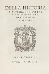 Página de título de "Della historia vinitiana di M. Pietro Bembo card. volgarmente scritta. Libri XII" de Pietro Bembo (1470-1547), publicado pela primeira vez em 1552 por Gualtiro Scotto, Veneza.