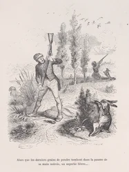 Quando os últimos grãos de pó caem na palma da sua mão negra, uma lebre soberba... fr..., 1843.