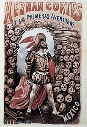 Capa de Hernan Cortes y sus primeras aventuras, de Heriberto Frias ilustrada por José Guadalupe Posada (1852-1913) cerca de 1900 Colecção privada