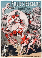 Arte. Entretenimento. Espectáculo no Folies Bergeres, Paris. Cartaz de Jules Cheret, França.
