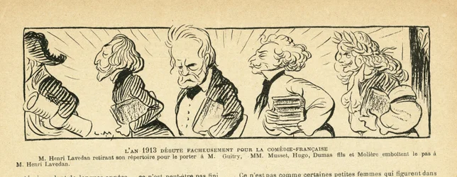 Ilustração em Le Rire, 04/01/13 - o ano de 1913... - Teatro, Comedie francaise - Hugo Victor, Dumas Alexandre (fils), Lavedan Henri (1859-1940), Guitry Sacha, Musset Alfred, Moliere (gravura)
