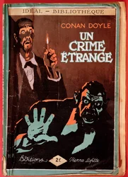 Capa de uma edição francesa de "Un Crime etrange" de Conan Doyle (1859-1930), publicada por Pierre Lafitte