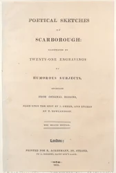 Página de título, de Poetical Sketches of Scarborough, 1813., 1813. Criadores: Thomas Rowlandson, Joseph Constantine Stadler, J. Bluck.