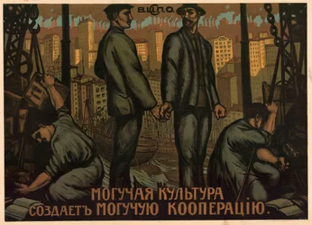 Uma cultura poderosa cria uma poderosa cooperação, 1918.