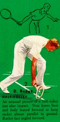 D. Budge - Half-Volley, c1935.