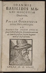 Ivan IV Vassilievitch, dit Ivan le terrible (1530-1584) - Ioannis Basilidis Magni Moscoviae Ducis Vita (Página de título) Ivan the Terrible - Oderborn, Paul (ca 1555-1604) - 1585 - Corte de madeira - 15,5x9,8 - Coleção Particular