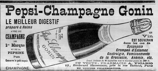Pepsi Champagne Gonin (Pepsi-Champagne da marca Gonin). Digestif preparado em Reims com champagne e Pepsin. O álcool aconselha em caso de dispepsia, cólicas estomacais, gastralgia, vómitos de gravidez, anemia... (para venda em farmácias). Gravação em "