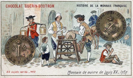 Série Histoire de la Monnaie Française publicada pelo Chocolat Guérin Boutron. Cromolitografia do século XIX. Moeda de Cobre de Luís XV em 1757