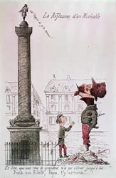 A Reflexão de um Misericordioso - E para dizer, que o meu sonho de grandeza não se podia elevar até ele..., Pegue uma escada, pai, você vai chegar lá...! Desenho animado sobre Napoleão III (1808 - 1873) olhando para a coluna de Vendôme com seu filho. Gravu