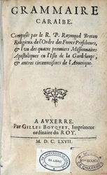 Página de título da "Gramática Caraíba" do reverendo pai Raymond Breton, colonizador dominicano. 1667 Chartres, Musee des Beaux Arts